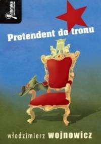Pretendent do tronu - Włodzimierz Wojnowicz