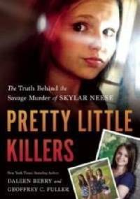 Pretty Little Killers - Geoffrey C. Fuller, Daleen Berry