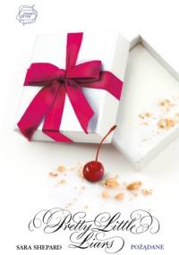 Pretty Little Liars. Pożądane - Sara Shepard