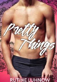 Pretty Things - Ruthie Luhnow