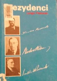 Prezydenci tom 2 - Longin Pastusiak