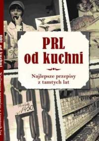 PRL od Kuchni - Wiesław Kot