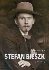 Pro memoria. Stefan Bieszk (1895-1964) - Józef Borzyszkowski