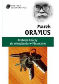 Problem kluczy do mieszkania w Piasecznie - Marek Oramus