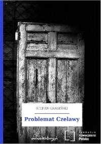 Problemat Czelawy - Stefan Grabiński