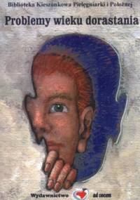 Problemy wieku dorastania - praca zbiorowa