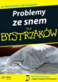 Problemy ze snem dla bystrzaków - Patricia B. Smith, Max Hirshkowitz