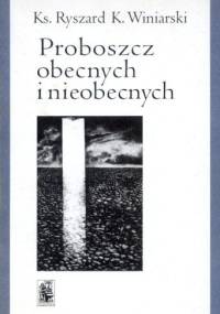 Proboszcz obecnych i nieobecnych - ks. Ryszard K. Winiarski