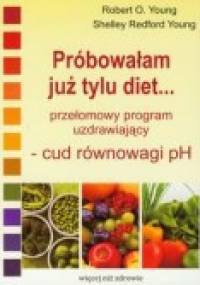 Próbowałam już tylu diet - Robert Young O.,  Young Shelley Redford