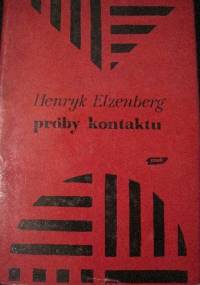 Próby kontaktu - Henryk Elzenberg