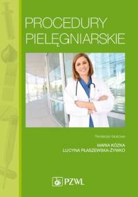 Procedury pielęgniarskie. Podręcznik dla studiów medycznych. Dodruk