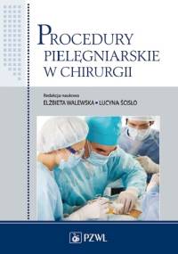 Procedury pielęgniarskie w chirurgii