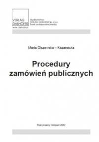 Procedury zamówień publicznych - Olszewska Kazanecka Maria