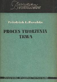 Proces tworzenia trwa - Friedrich Ludwig Boschke