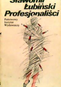 Profesjonaliści - Sławomir Łubiński