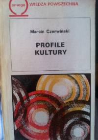 Profile kultury - Marcin Czerwiński