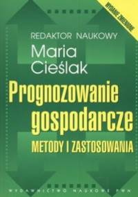 Prognozowanie gospodarcze - Maria Cieślak