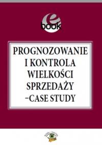 Prognozowanie i kontrola wielkości sprzedaży - case study - Folga Jacek
