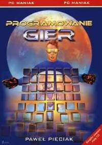 Programowanie gier - Paweł Pięciak