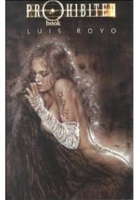 Prohibited. Book 1 - Luis Royo