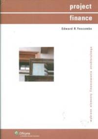 Project finance - Edward R. Yescombe