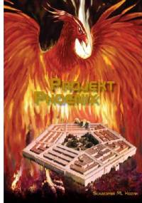 Projekt PHOENIX - Sławomir M. Kozak