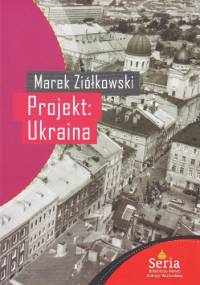 Projekt: Ukraina - Marek Ziółkowski