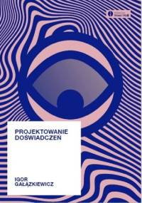 Projektowanie doświadczeń - Igor Gałązkiewicz