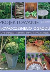 PROJEKTOWANIE NOWOCzESNEGO OGRODU - Clifto Jean