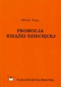 Promocja książki dziecięcej : podręcznik akademicki - Michał Zając
