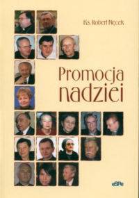 Promocja nadziei - Robert Nęcek