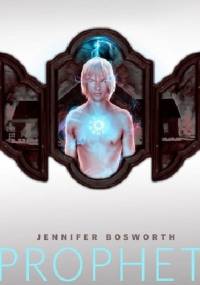 Prophet - Jennifer Bosworth