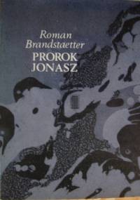 Prorok Jonasz - Roman Brandstaetter