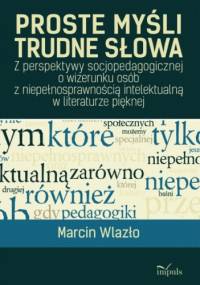 Proste myśli, trudne słowa - Marcin Wlazło