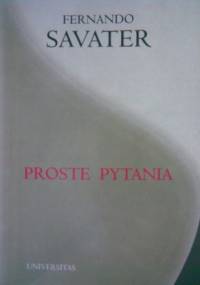 Proste pytania - Fernando Savater
