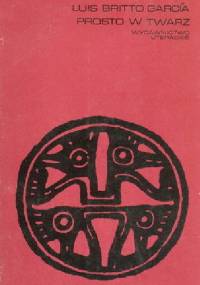 Prosto w twarz - Luis Britto García