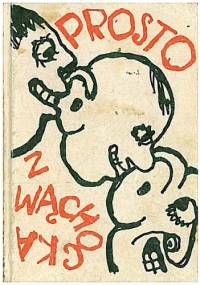 Prosto z Wąchocka - autor nieznany