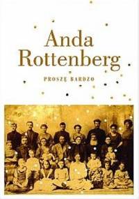 Proszę bardzo - Anda Rottenberg