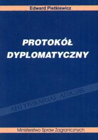 Protokół dyplomatyczny - Edward Pietkiewicz