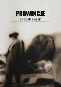 Prowincje - Bogdan Białek
