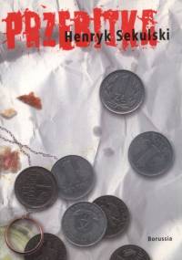 Przebitka - Henryk Sekulski