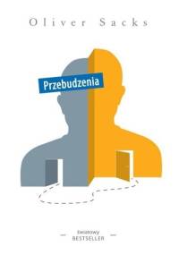 Przebudzenia - Oliver Sacks