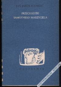 Przechadzki samotnego marzyciela - Jean Jacques Rousseau