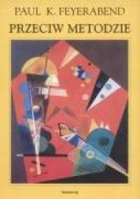 Przeciw metodzie - Paul K. Feyerabend