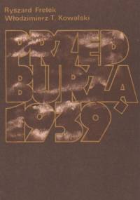 Przed burzą 1939 - Ryszard Frelek, Włodzimierz T. Kowalski