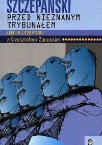 Przed Nieznanym Trybunałem - Jan Józef Szczepański