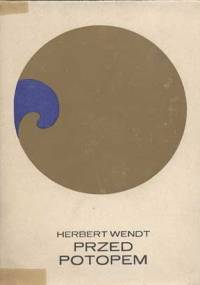 Przed potopem - Herbert Wendt