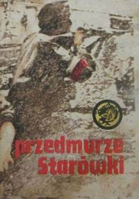 Przedmurze Starówki - Bogusław Szumski