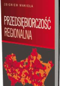 Przedsiębiorczość regionalna - Zbigniew Makieła