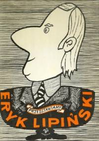 Przedstawiamy: Eryk Lipiński - Eryk Lipiński